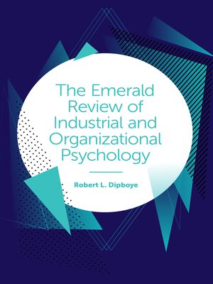 cover image of The Emerald Review of Industrial and Organizational Psychology